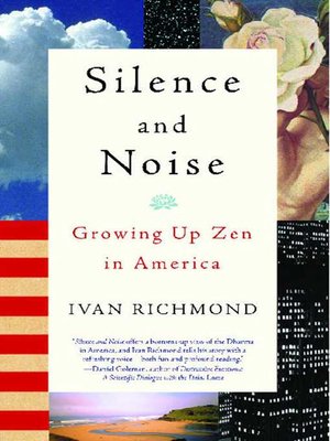 cover image of Silence and Noise